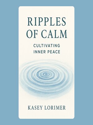 cover image of Ripples of Calm